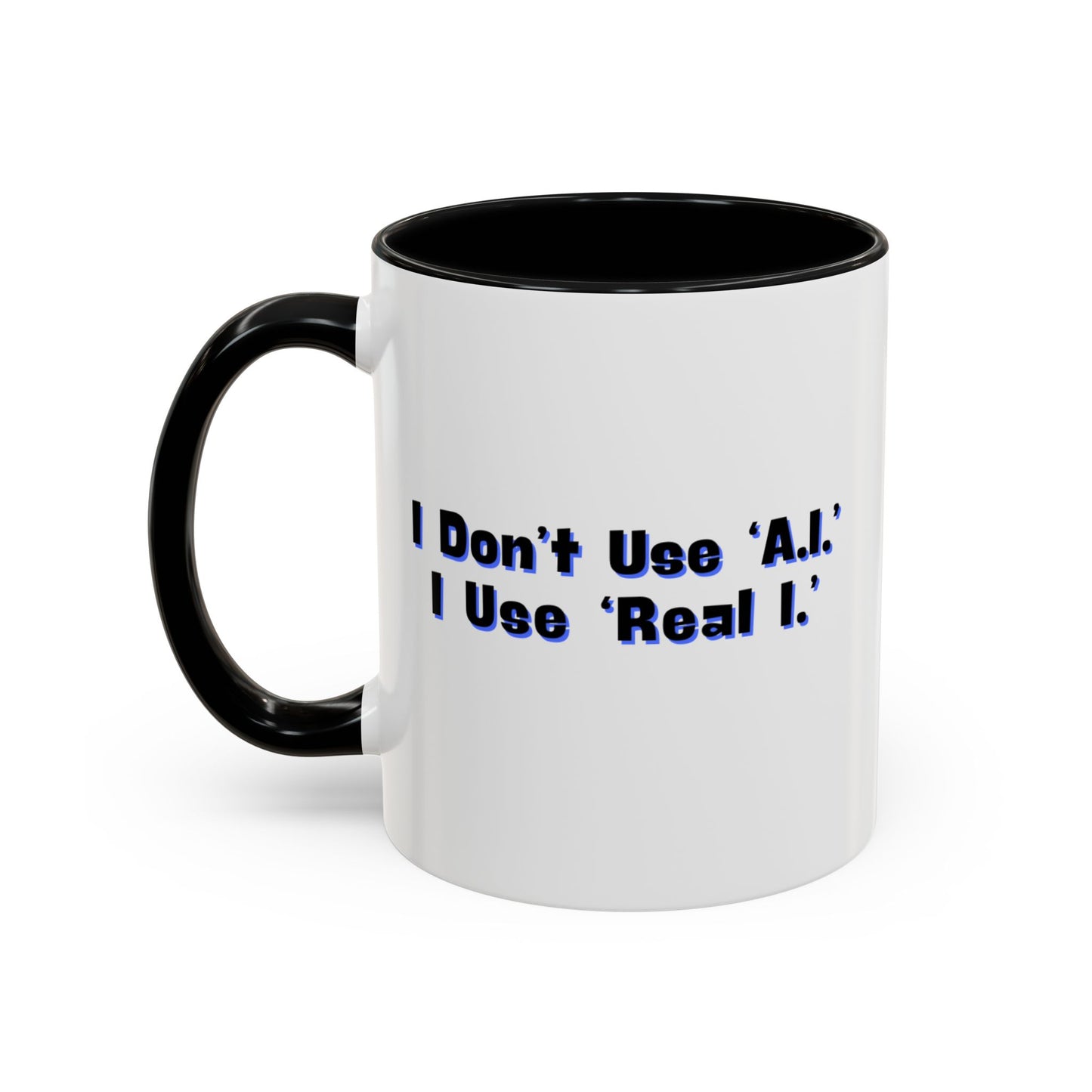 Workplace Wisdoms 'A.I.' 11oz Mug