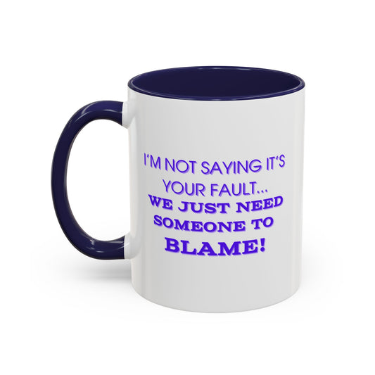 Workplace Wisdoms 'Blame' 11oz Mug