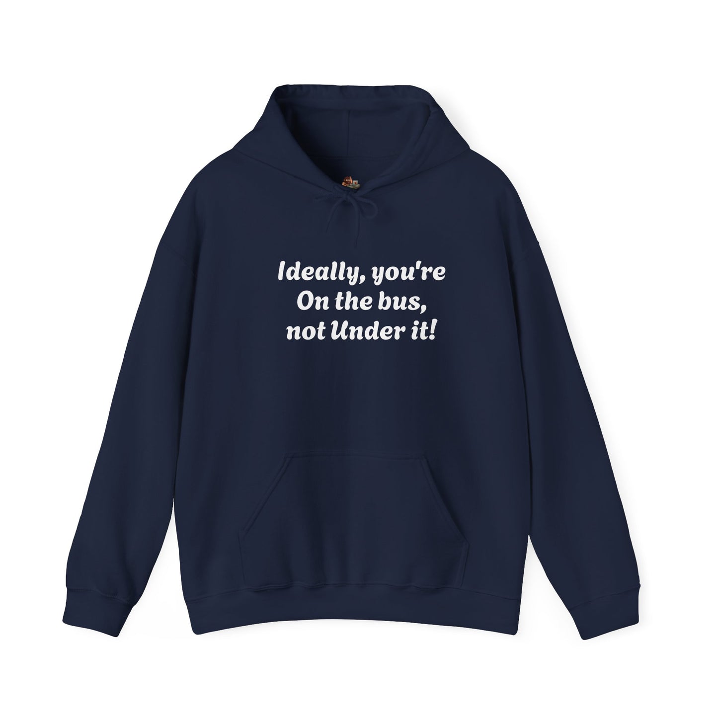 Workplace Wisdoms 'On The Bus' Heavy Hooded Sweatshirt