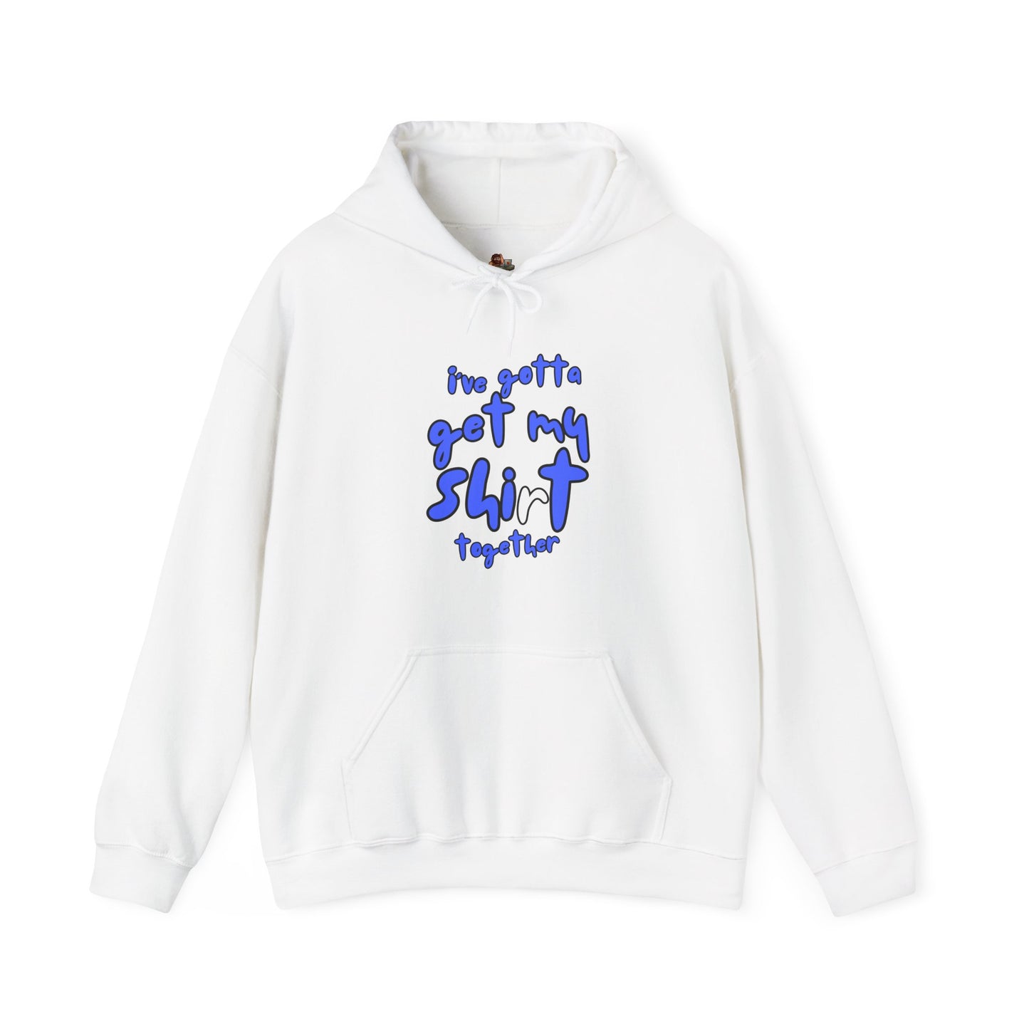 Workplace Wisdoms 'Shit Shirt Together' Heavy Hooded Sweatshirt