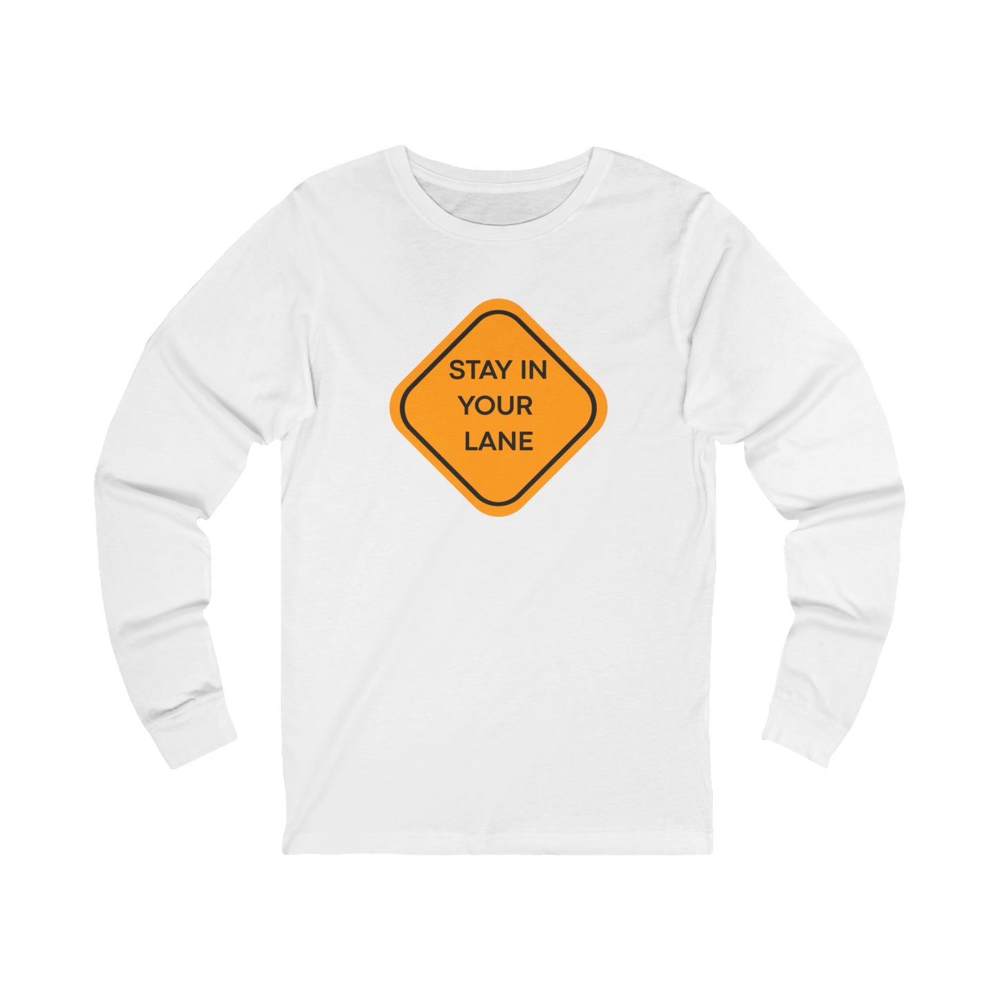 Workplace Wisdoms 'Your Lane' Long Sleeve Tee