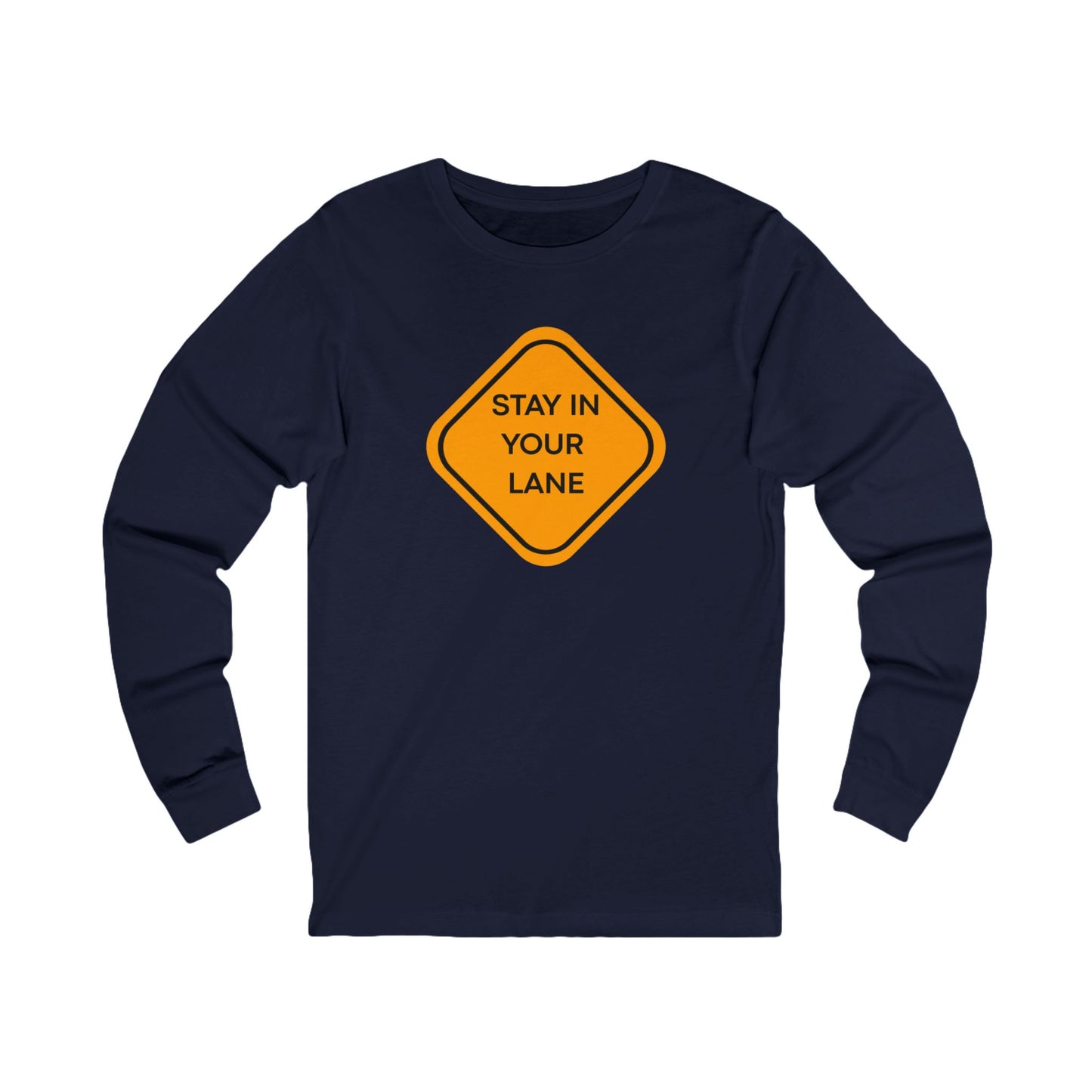 Workplace Wisdoms 'Your Lane' Long Sleeve Tee