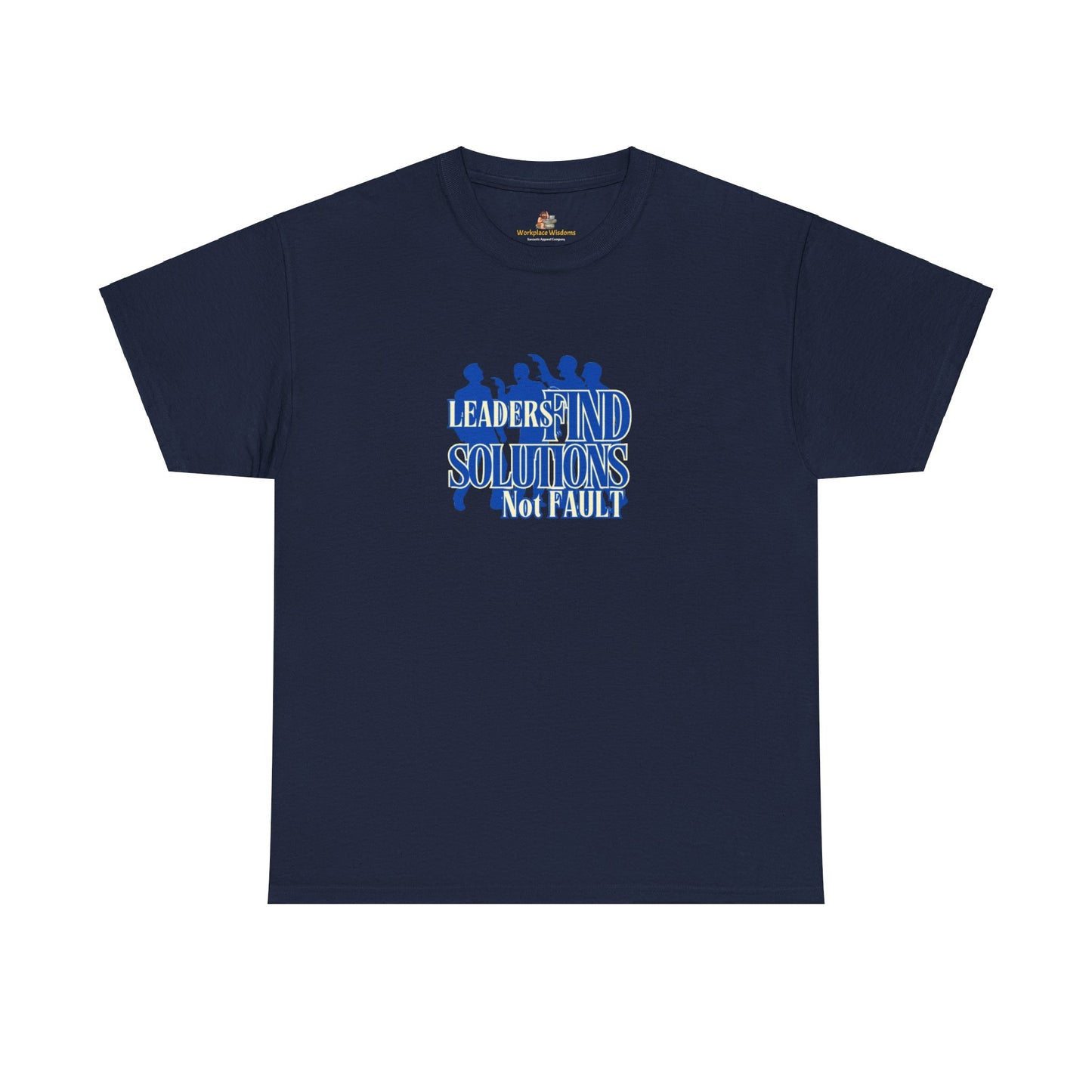 Workplace Wisdoms 'Leaders' Heavy Cotton Tee