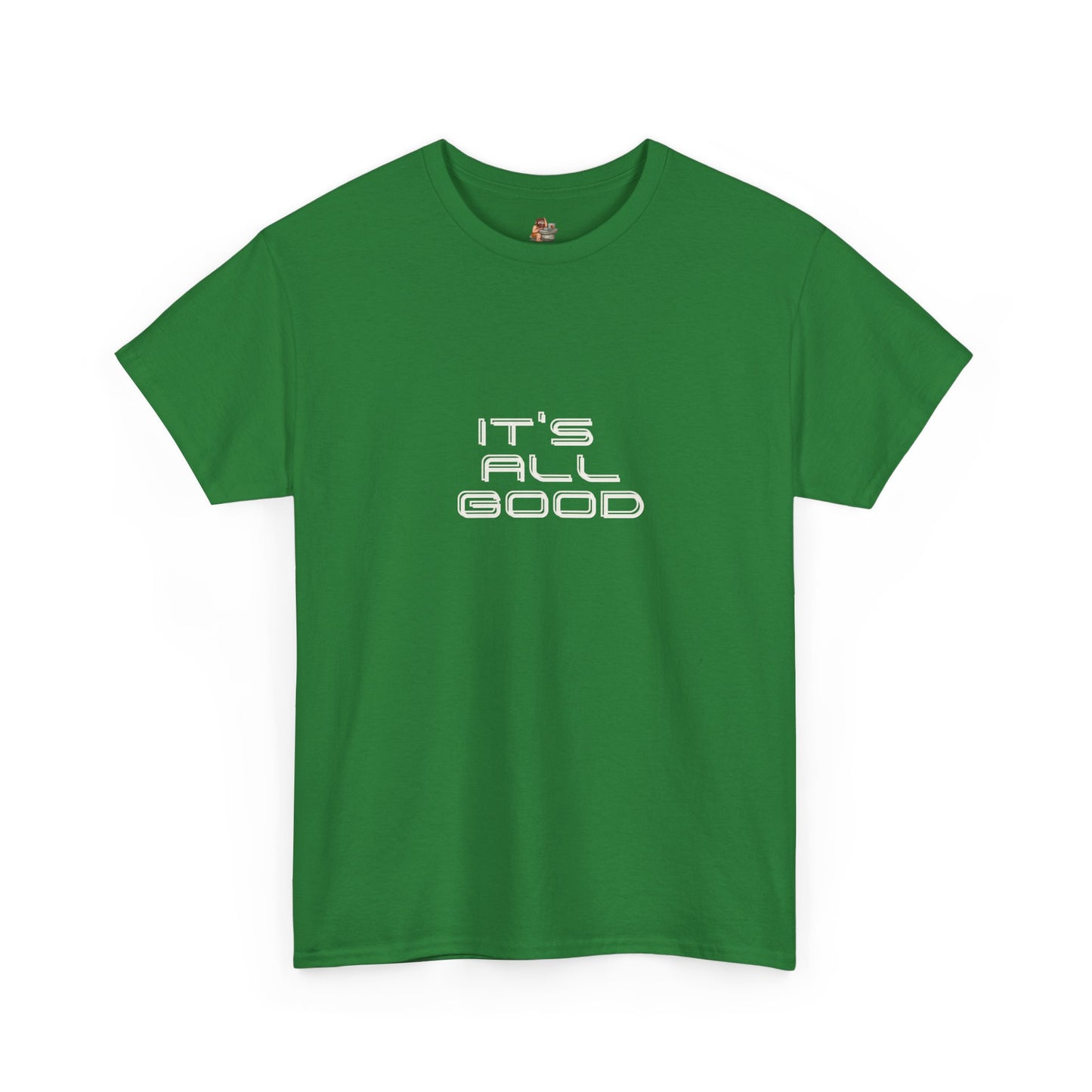 Workplace Wisdoms 'All Good' Heavy Cotton Tee