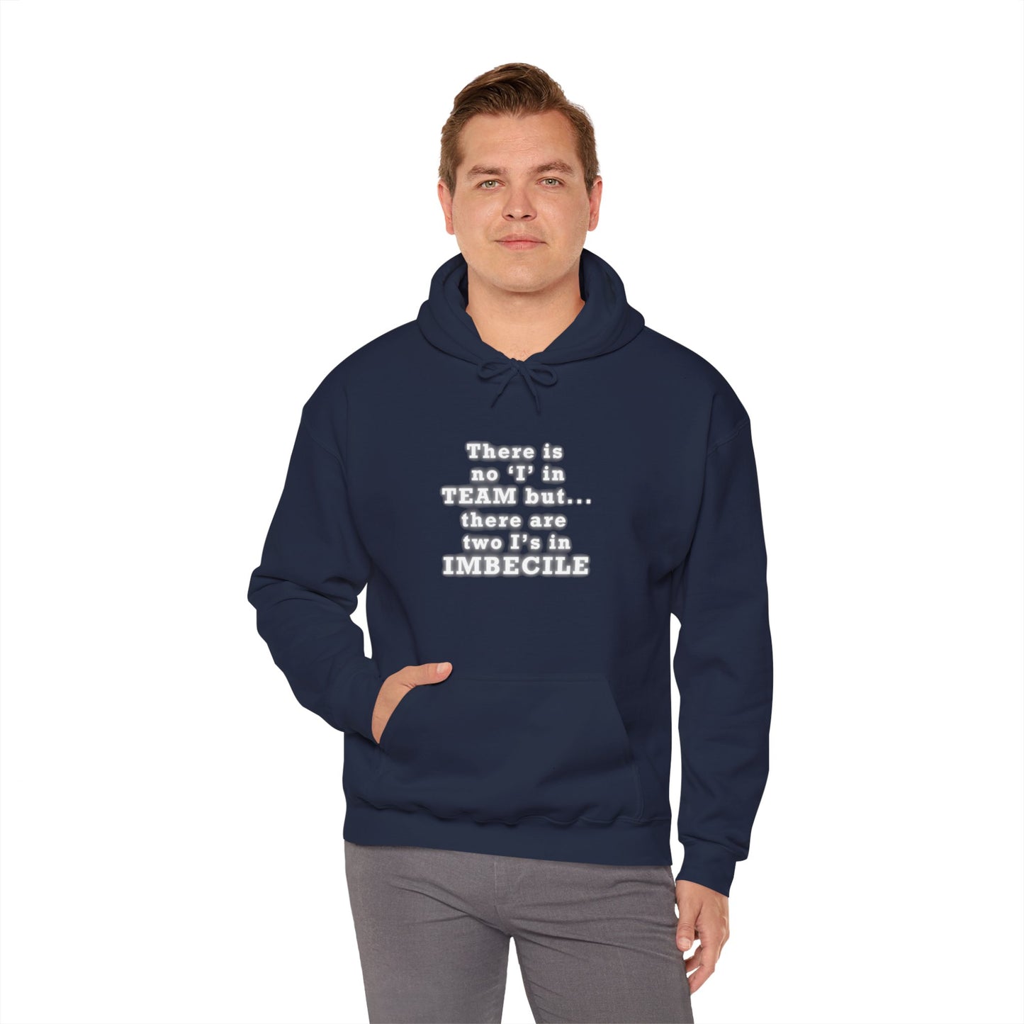 Copy of Workplace Wisdoms 'I in Team' Heavy Hooded Sweatshirt