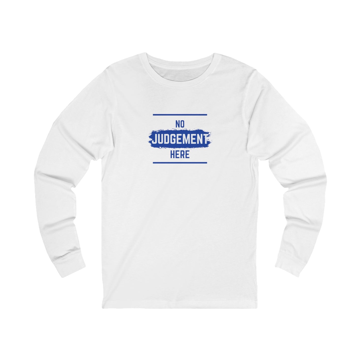 Workplace Wisdoms 'No Judgement' Long Sleeve Tee