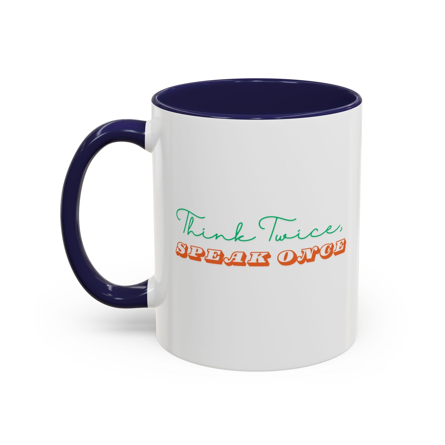 Workplace Wisdoms 'Think Twice' 11oz Mug
