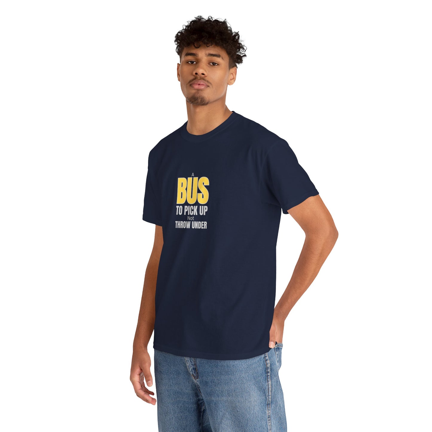 Workplace Wisdoms '"A Bus' Heavy Cotton Tee