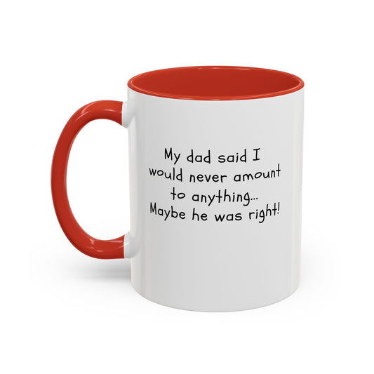 Workplace Wisdoms 'My Dad' 11oz Mug