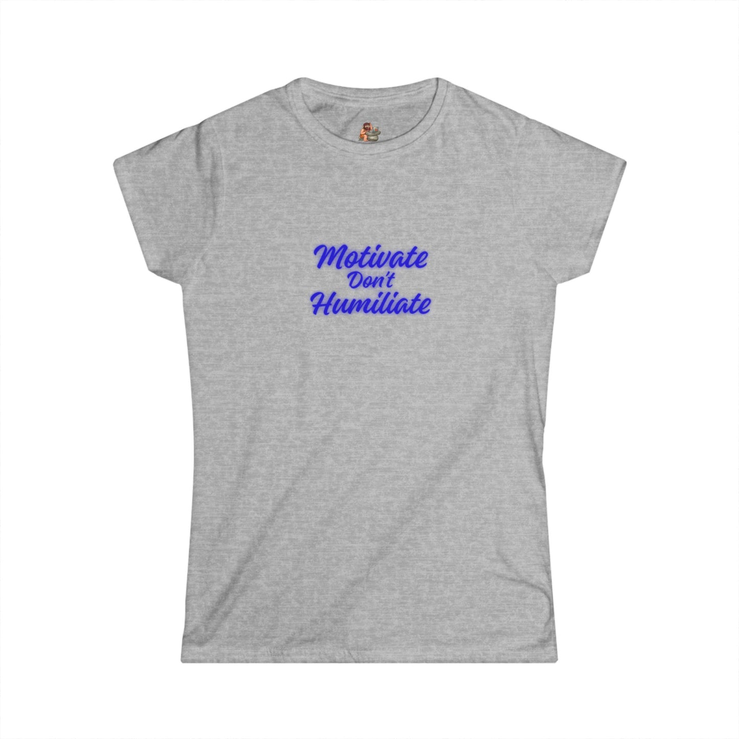 Workplace Wisdoms 'Motivate' Women's Softstyle Tee