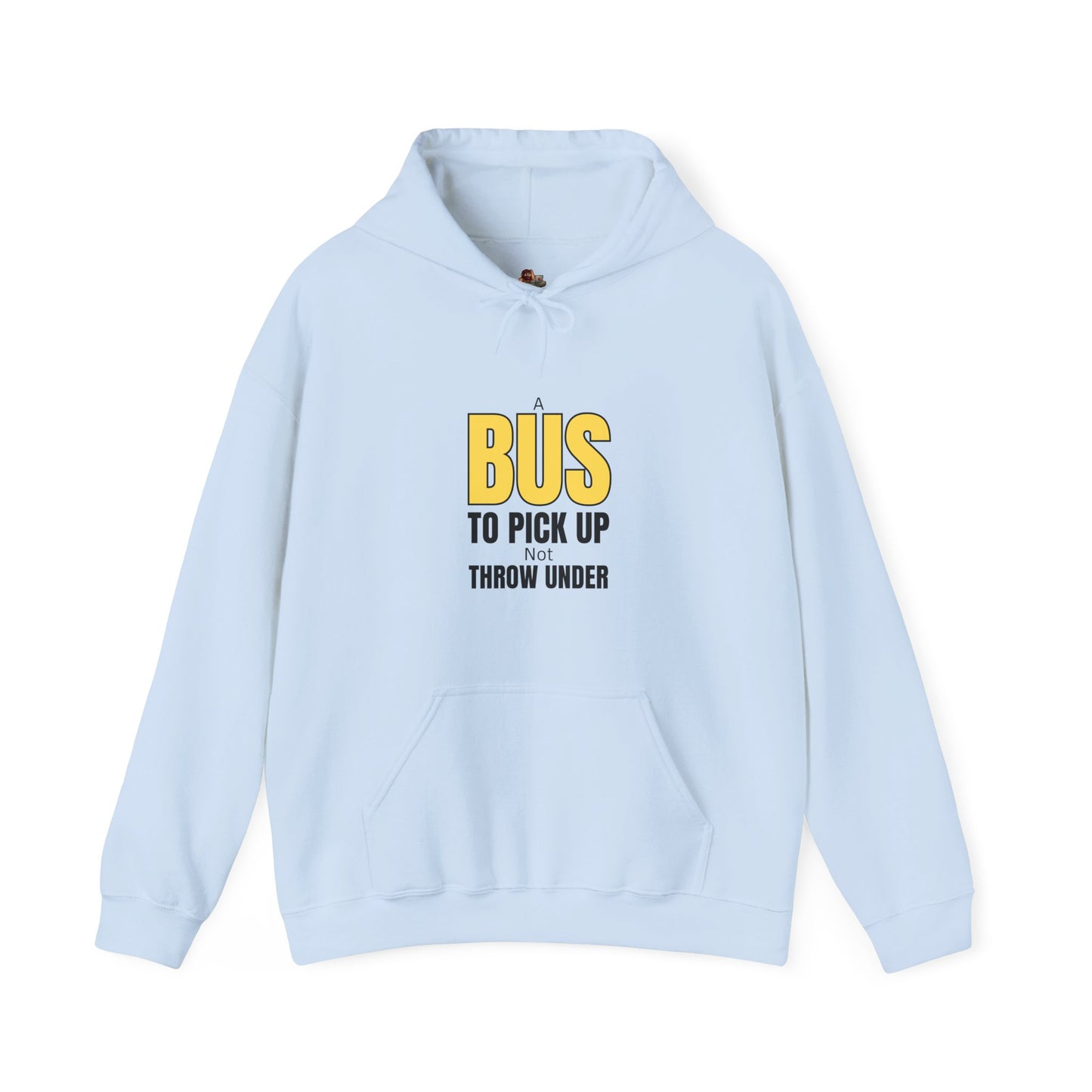 Workplace Wisdoms 'A Bus' Heavy Hooded Sweatshirt