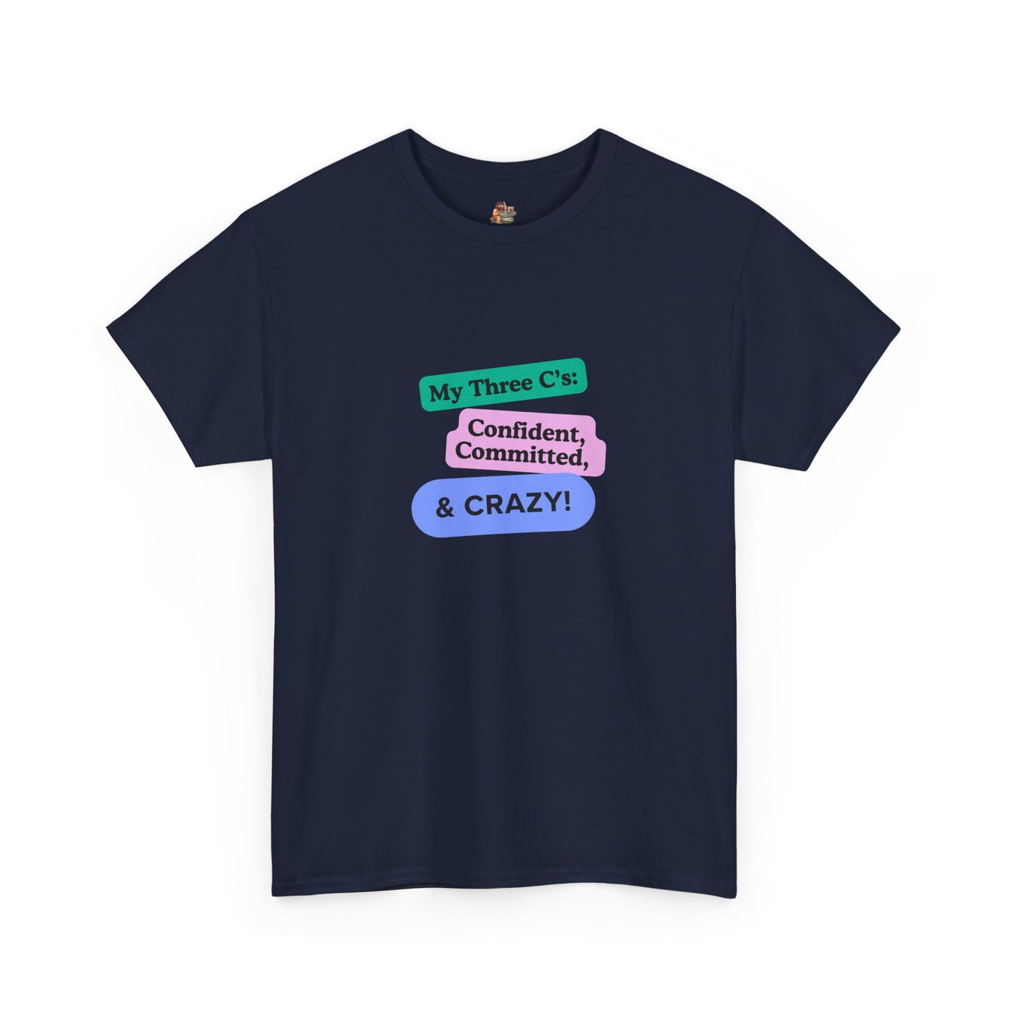 Workplace Wisdoms 'Three C's' Heavy Cotton Tee