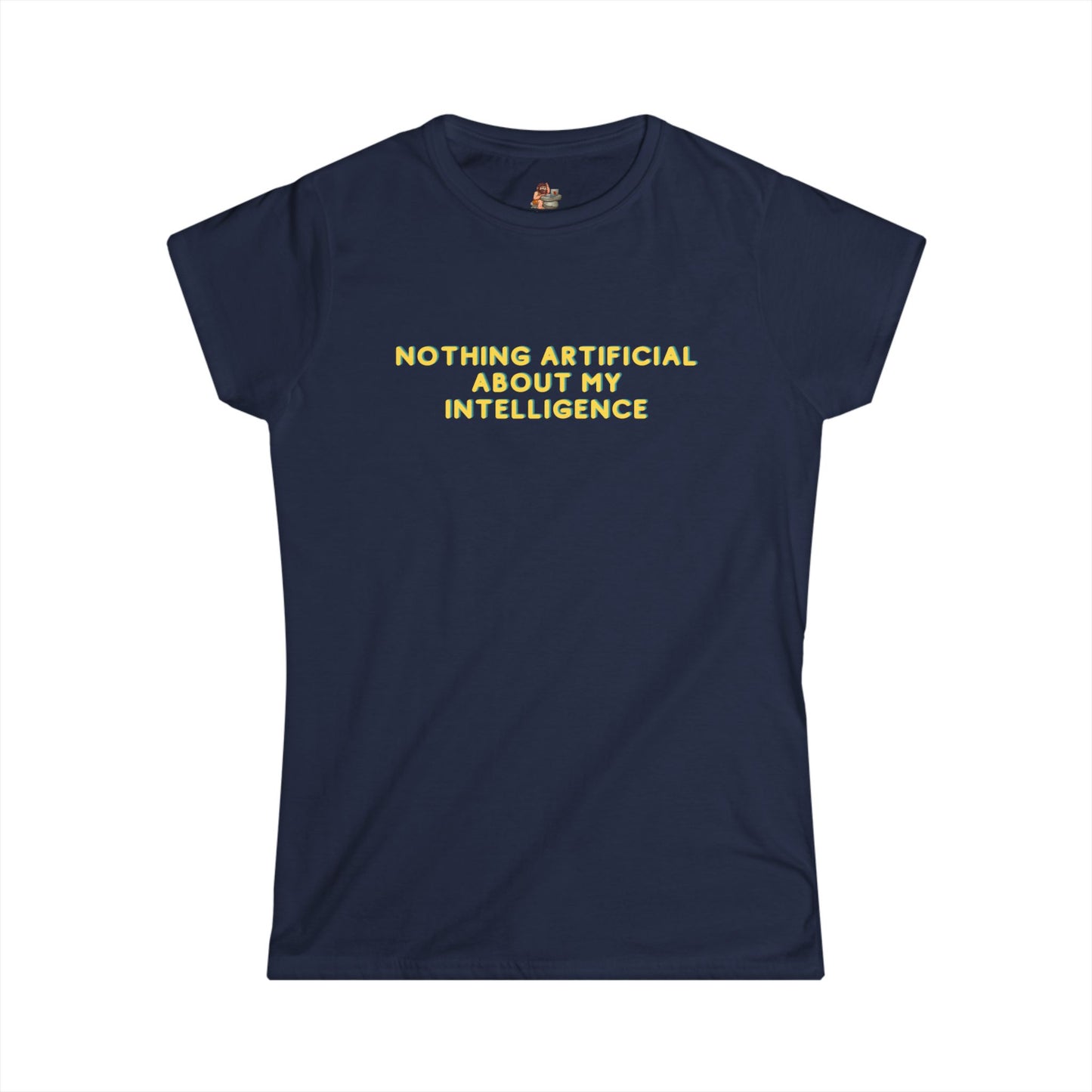 Workplace Wisdoms 'Artificial' Women's Softstyle Tee