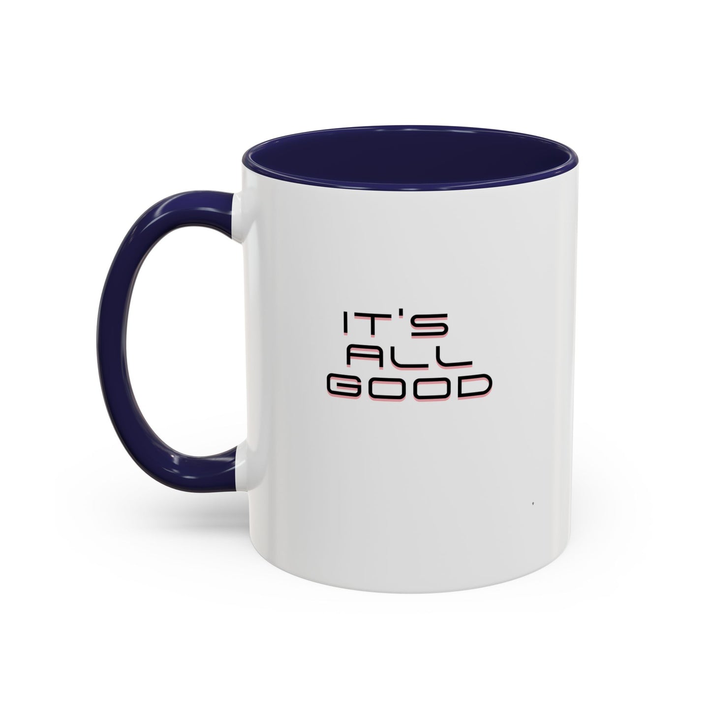 Workplace Wisdoms 'All Good' 11oz Mug