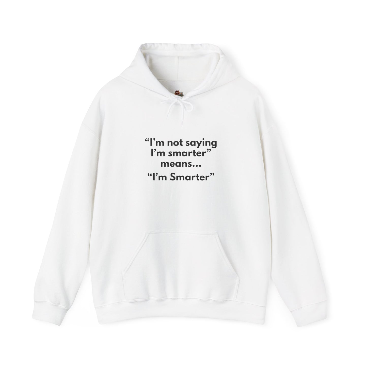 Workplace Wisdoms 'I'm Smarter' Heavy Hooded Sweatshirt