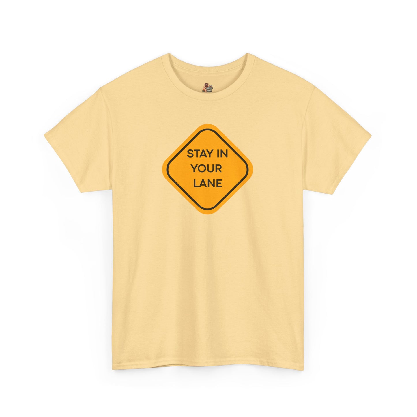 Workplace Wisdoms 'Your Lane' Heavy Cotton Tee