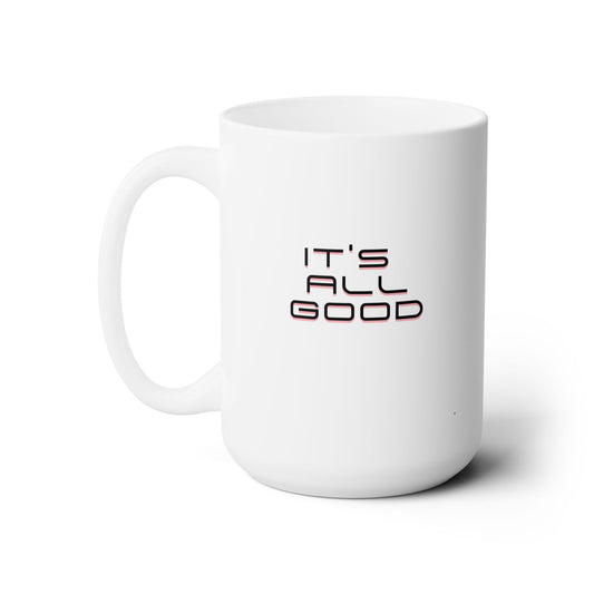 Workplace Wisdoms 'All Good' Ceramic Mug 15oz