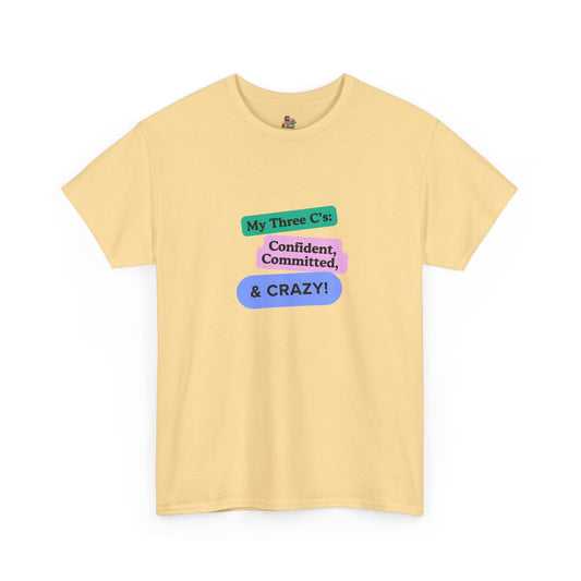 Workplace Wisdoms 'Three C's' Heavy Cotton Tee