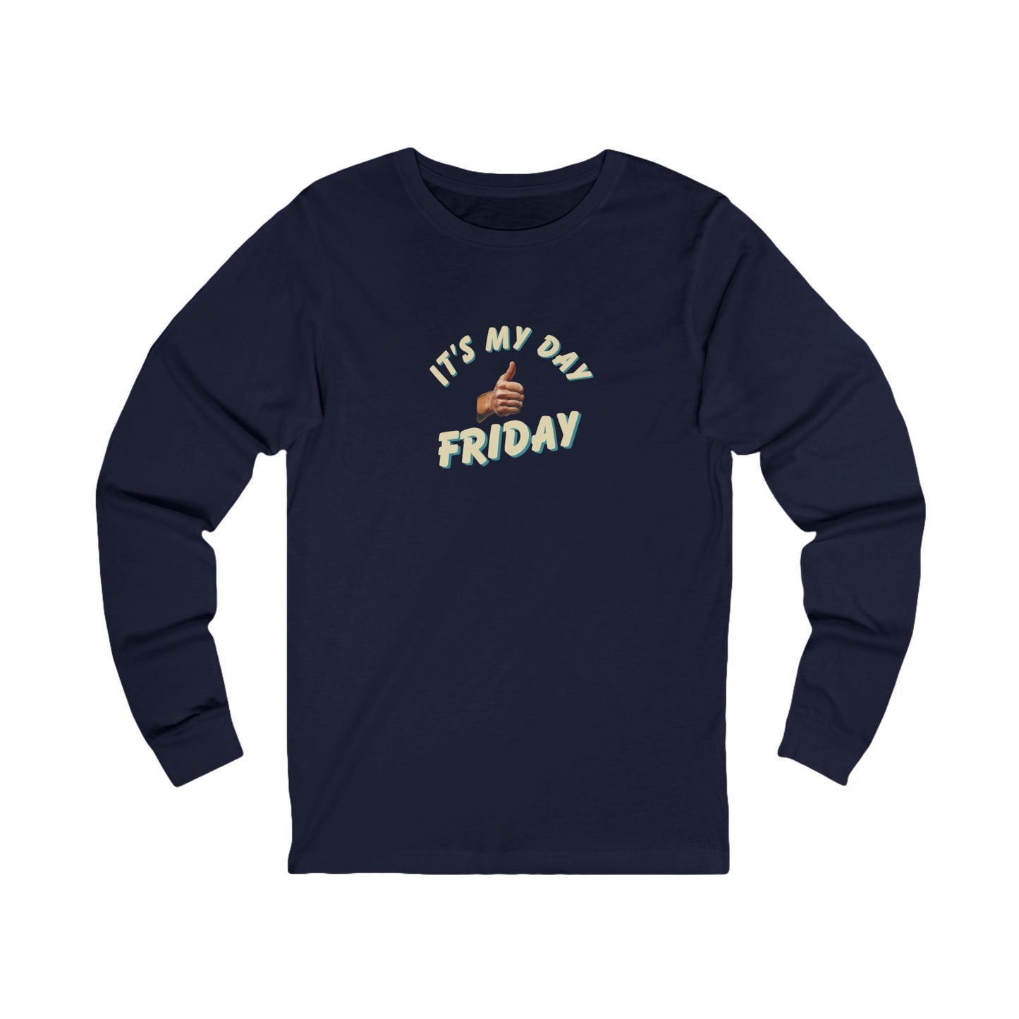Workplace Wisdoms 'It's My Day Friday' Long Sleeve Tee