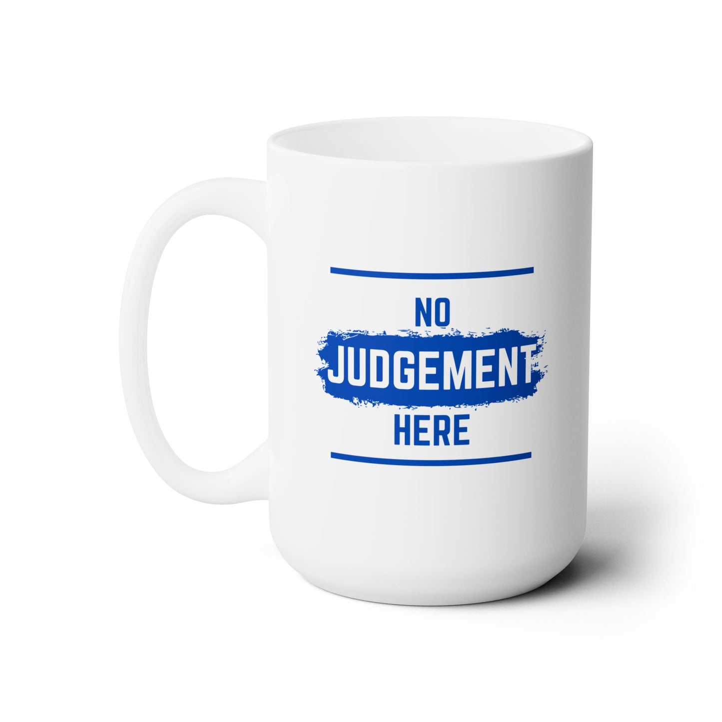 Workplace Wisdoms 'No Judgement' Ceramic Mug 15oz