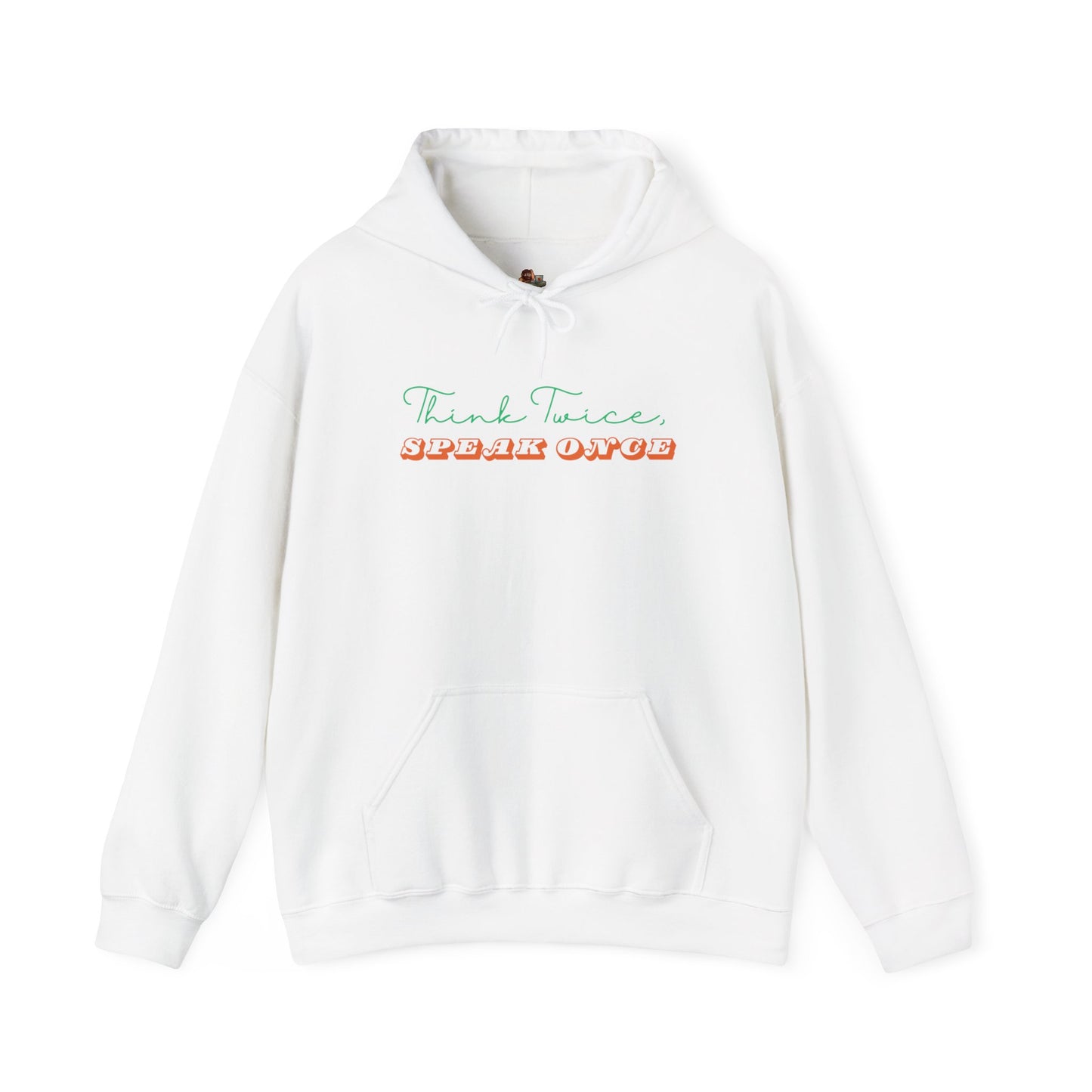 Workplace Wisdoms 'Think Twice' Heavy Hooded Sweatshirt