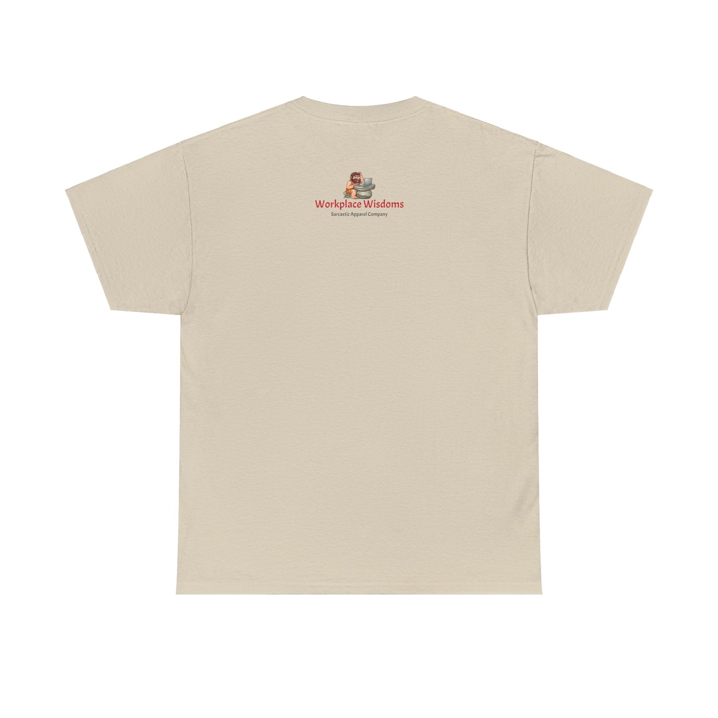 Workplace Wisdoms 'Blame' Heavy Cotton Tee