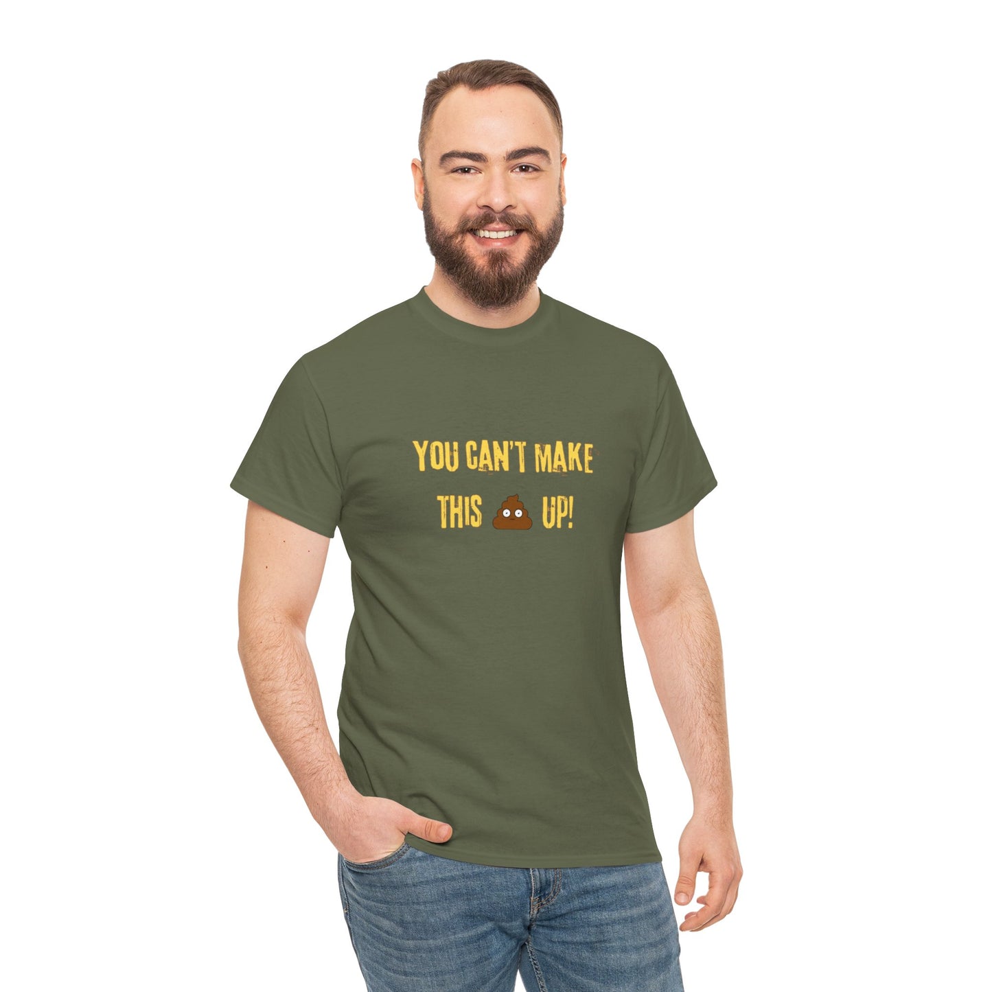 Workplace Wisdoms 'Can't make this up' Heavy Cotton Tee