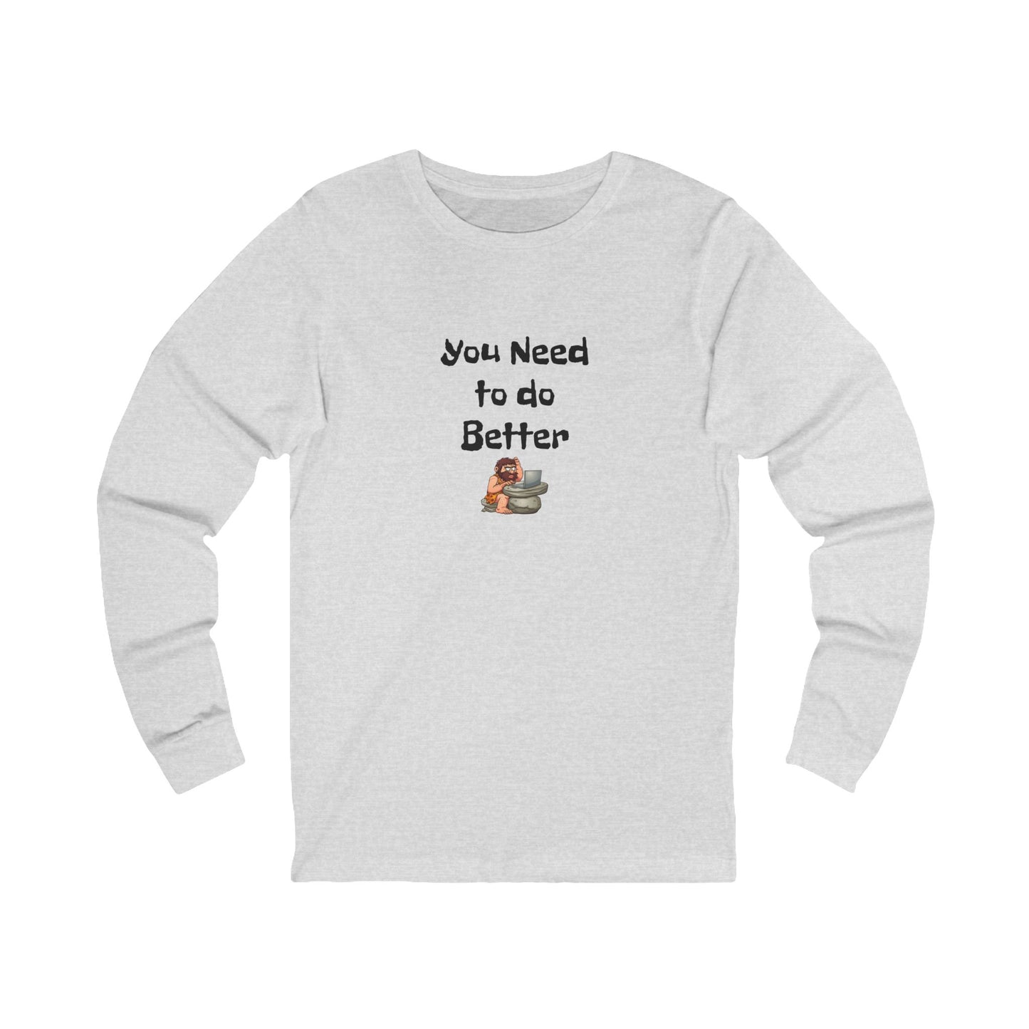 Workplace Wisdoms 'Do Better' Long Sleeve Tee