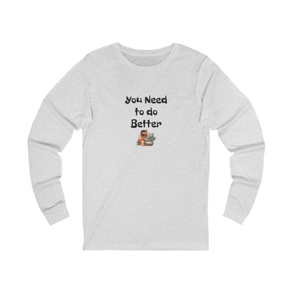 Workplace Wisdoms 'Do Better' Long Sleeve Tee