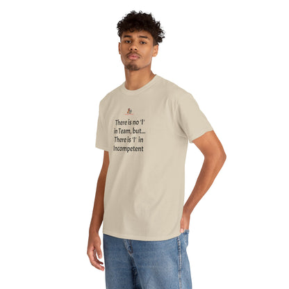 Workplace Wisdoms 'I' in Team Heavy Cotton Tee