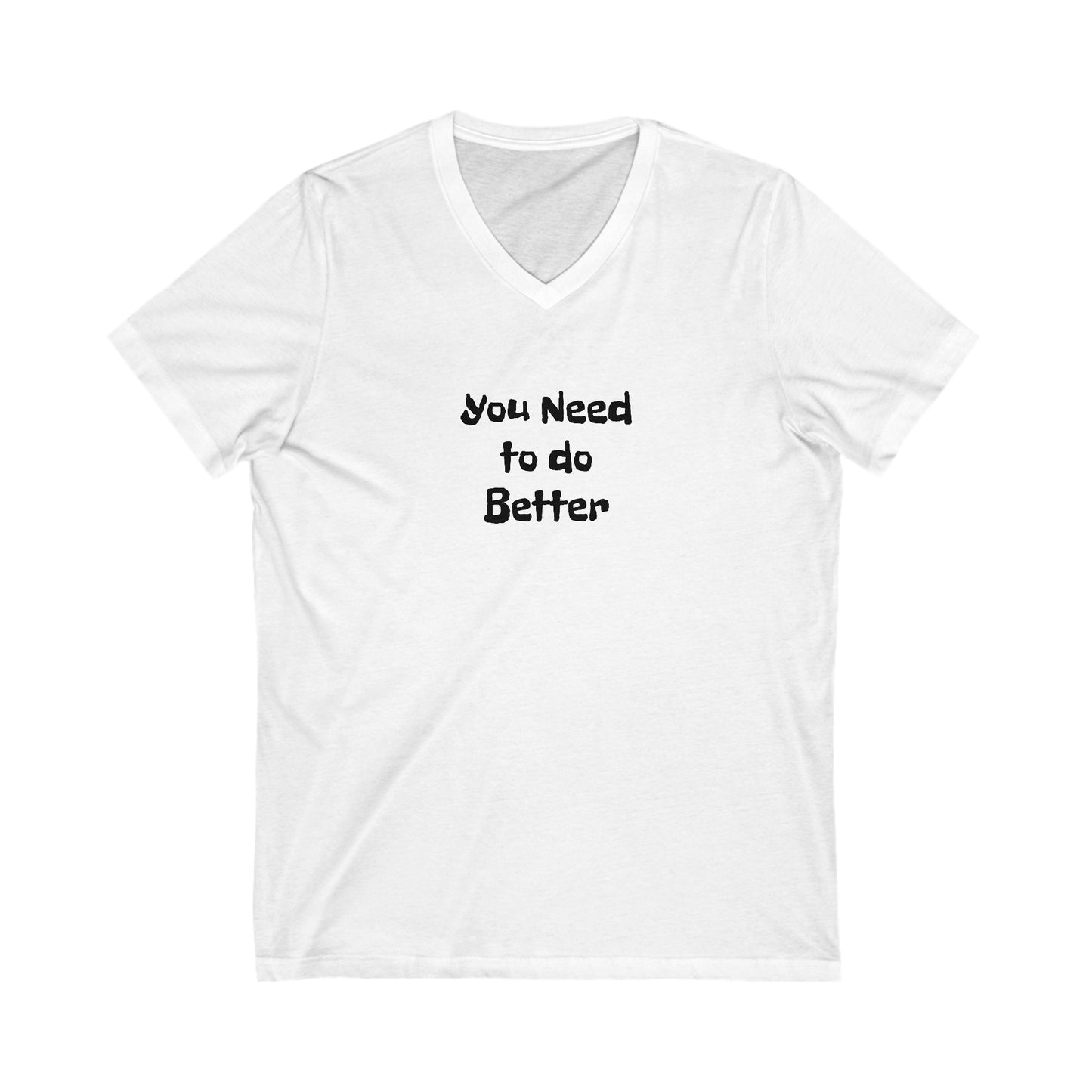 Do Better - Unisex Jersey Short Sleeve V-Neck Tee