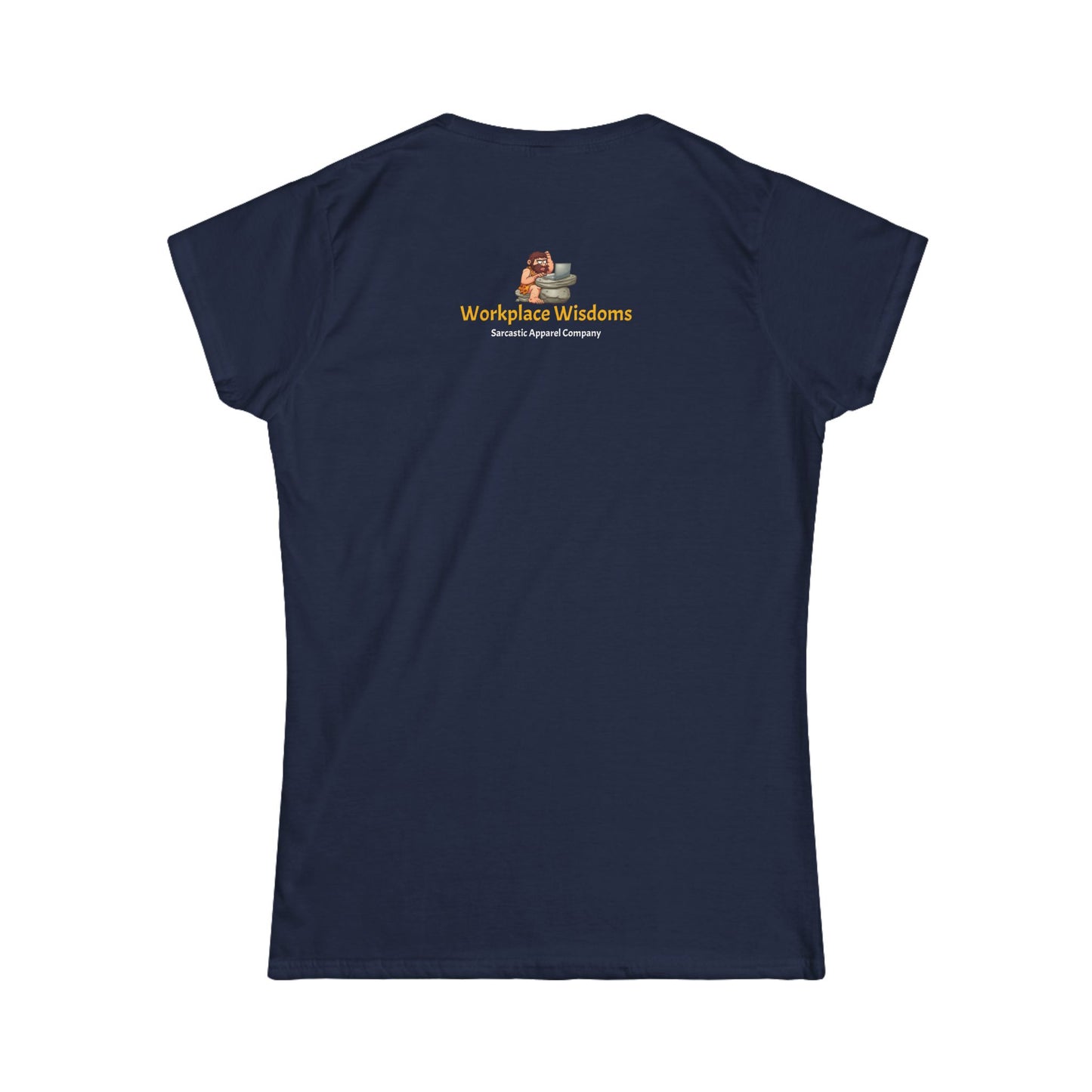 Workplace Wisdoms 'Do Better' Women's Softstyle Tee