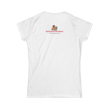 Workplace Wisdoms 'Do Better' Women's Softstyle Tee