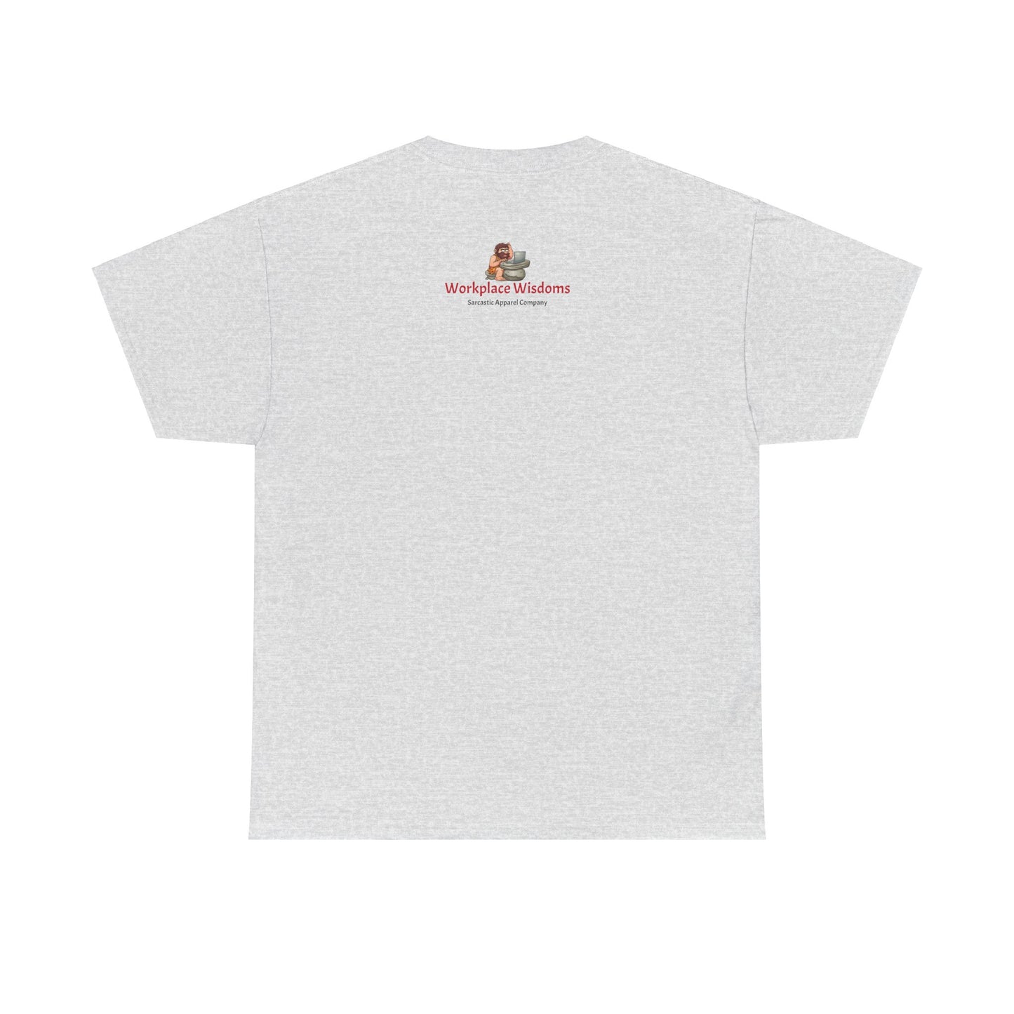 Workplace Wisdoms 'Screw up' Heavy Cotton Tee