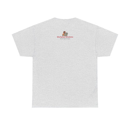 Workplace Wisdoms 'Screw up' Heavy Cotton Tee