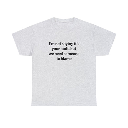 Blame - Unisex Heavy Cotton Tee