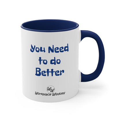 Do Better- Accent Coffee Mug, 11oz