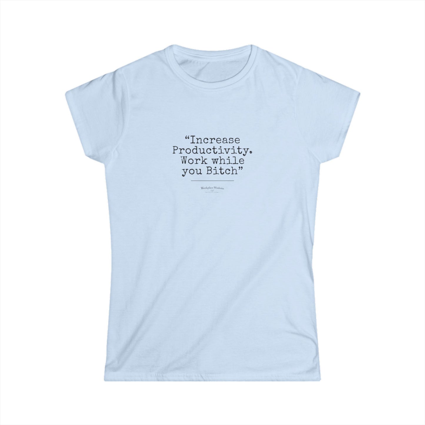 Workplace Wisdoms "Productivity" — Women's Relaxed Tee