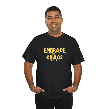 Workplace Wisdoms 'Embrace the Chaos' Heavy Cotton Tee