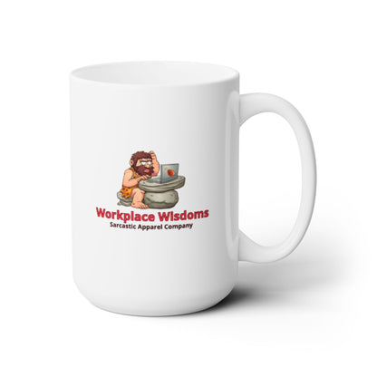 Workplace Wisdoms 'Can't Make This Up' Ceramic Mug 15oz