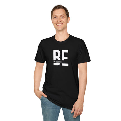BE Present T-Shirt — Minimal Mindfulness Tee