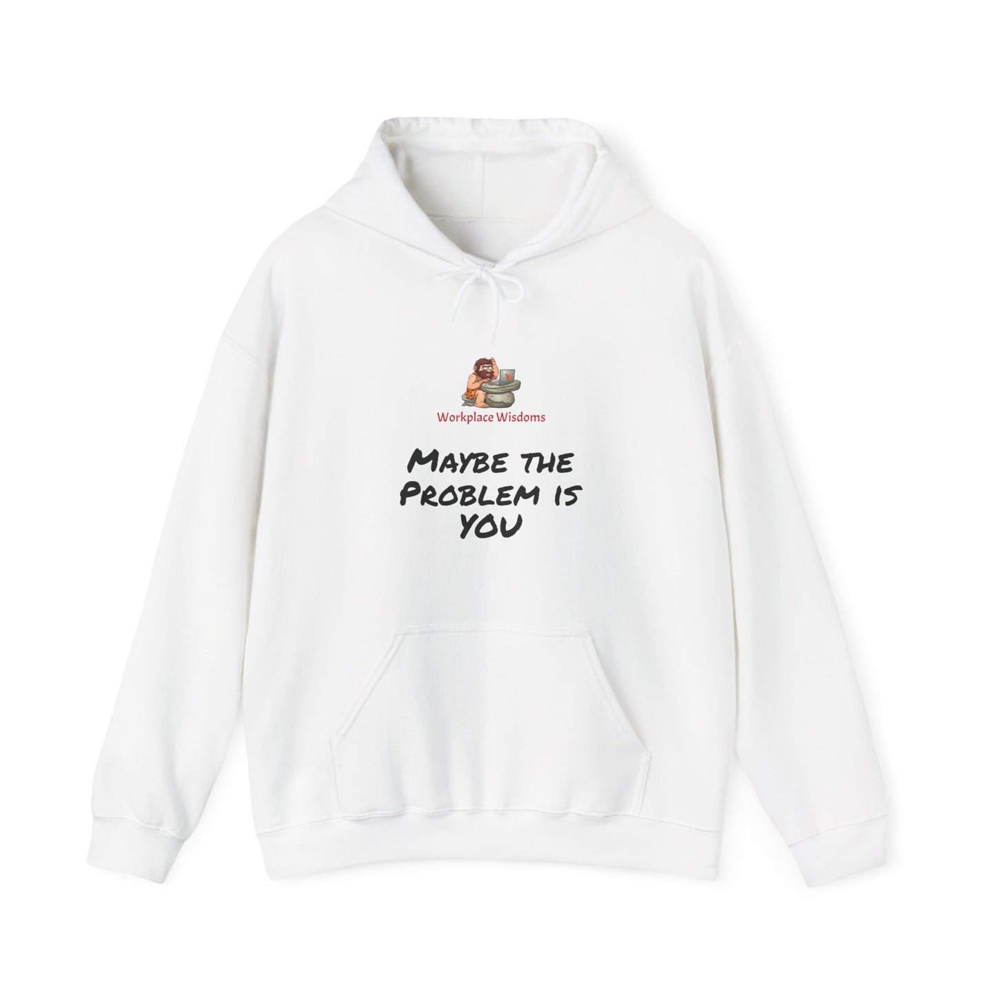 Workplace Wisdoms 'Problem' Heavy Hooded Sweatshirt