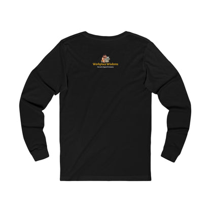 Workplace Wisdoms 'I' in team Long Sleeve Tee