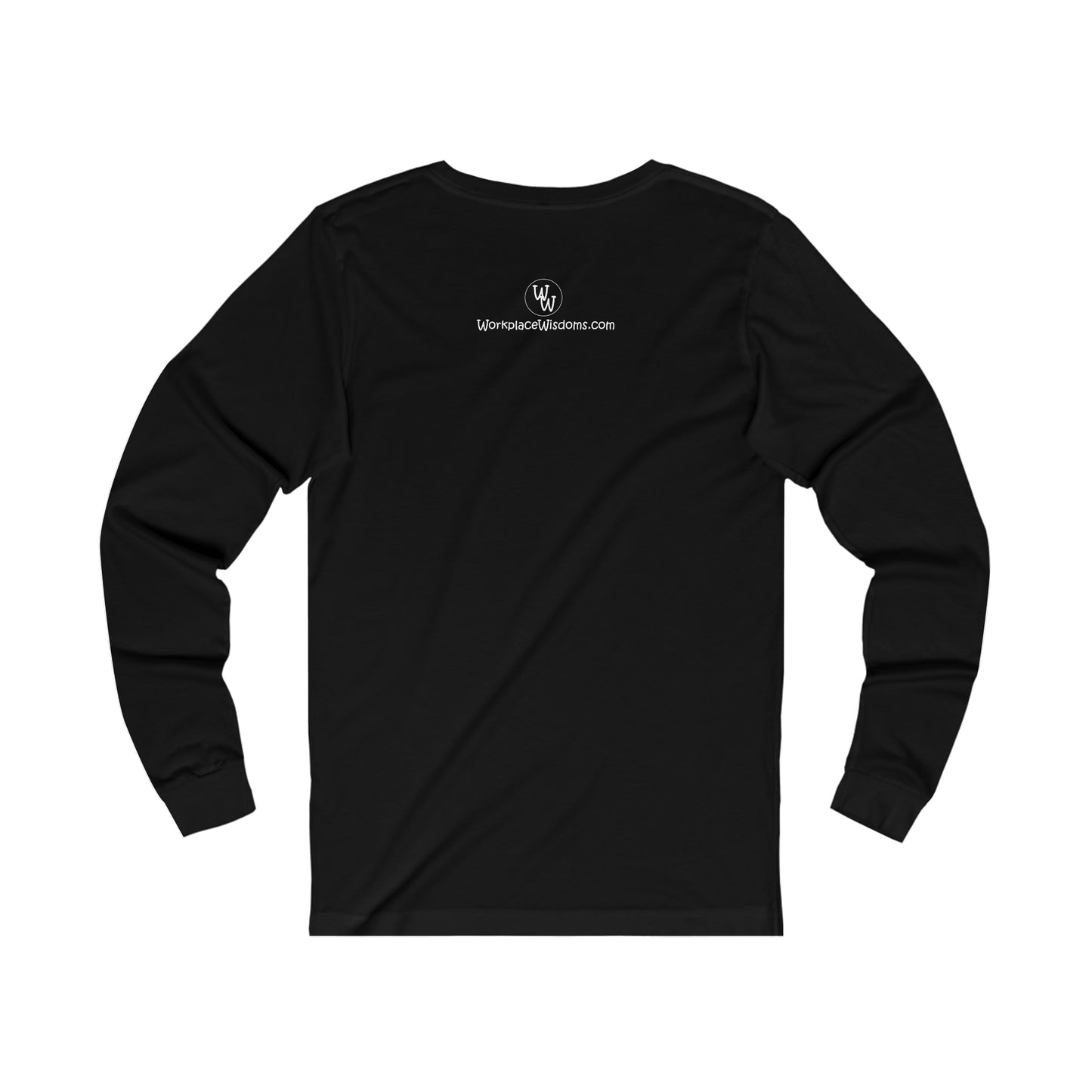 I work from work - Unisex Jersey Long Sleeve Tee