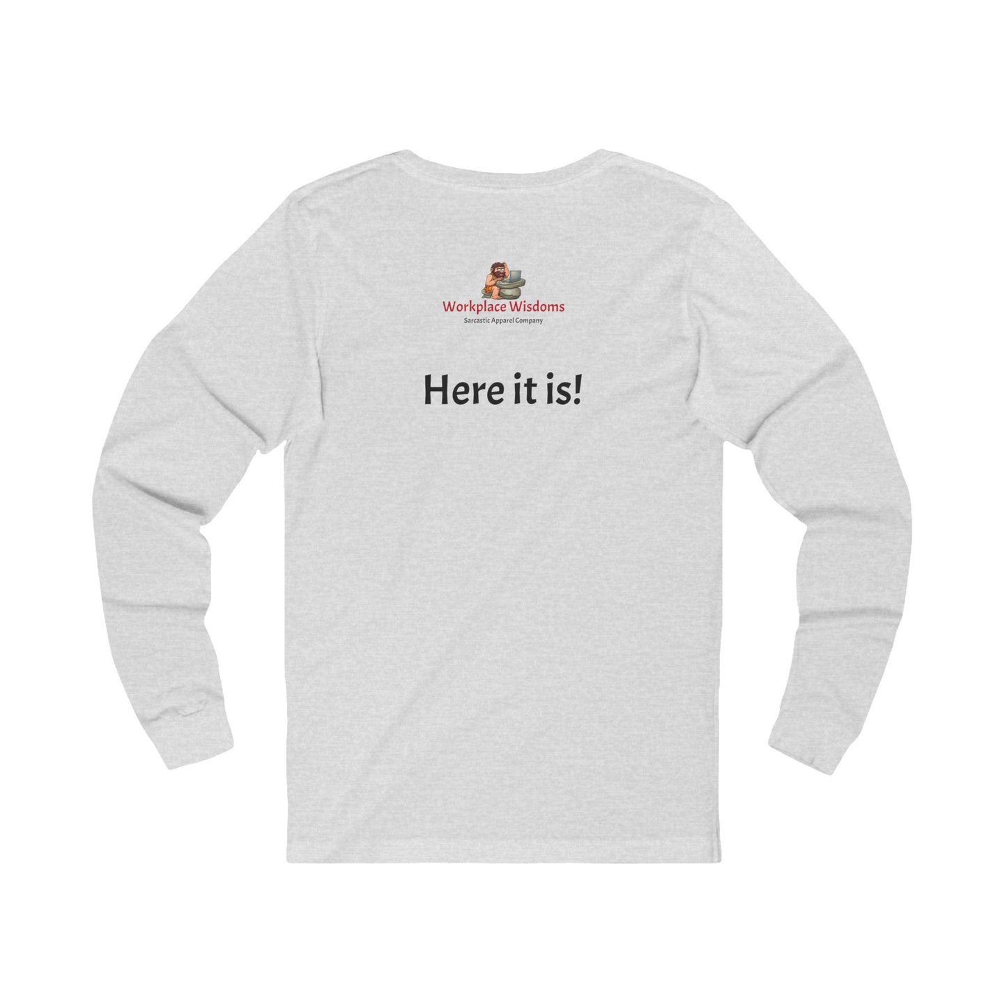 Workplace Wisdoms 'No Judgement' Long Sleeve Tee