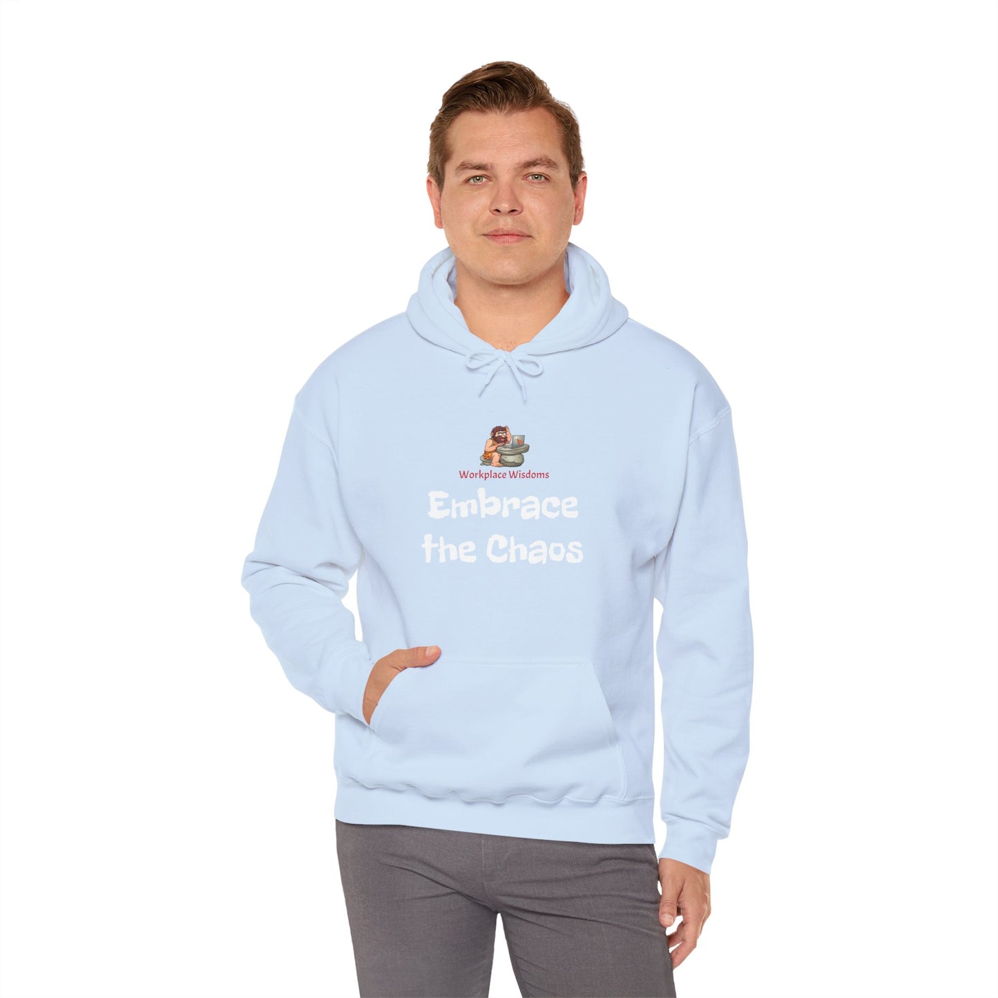 Workplace Wisdoms 'Embrace the Chaos' Heavy Hooded Sweatshirt