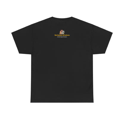 Workplace Wisdoms 'Do Better' Heavy Cotton Tee