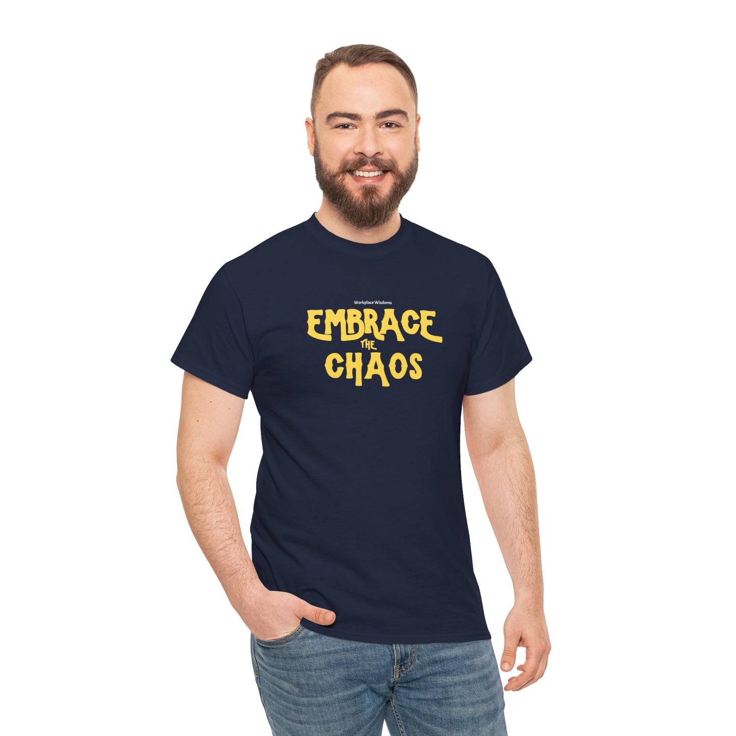 Workplace Wisdoms 'Embrace the Chaos' Heavy Cotton Tee