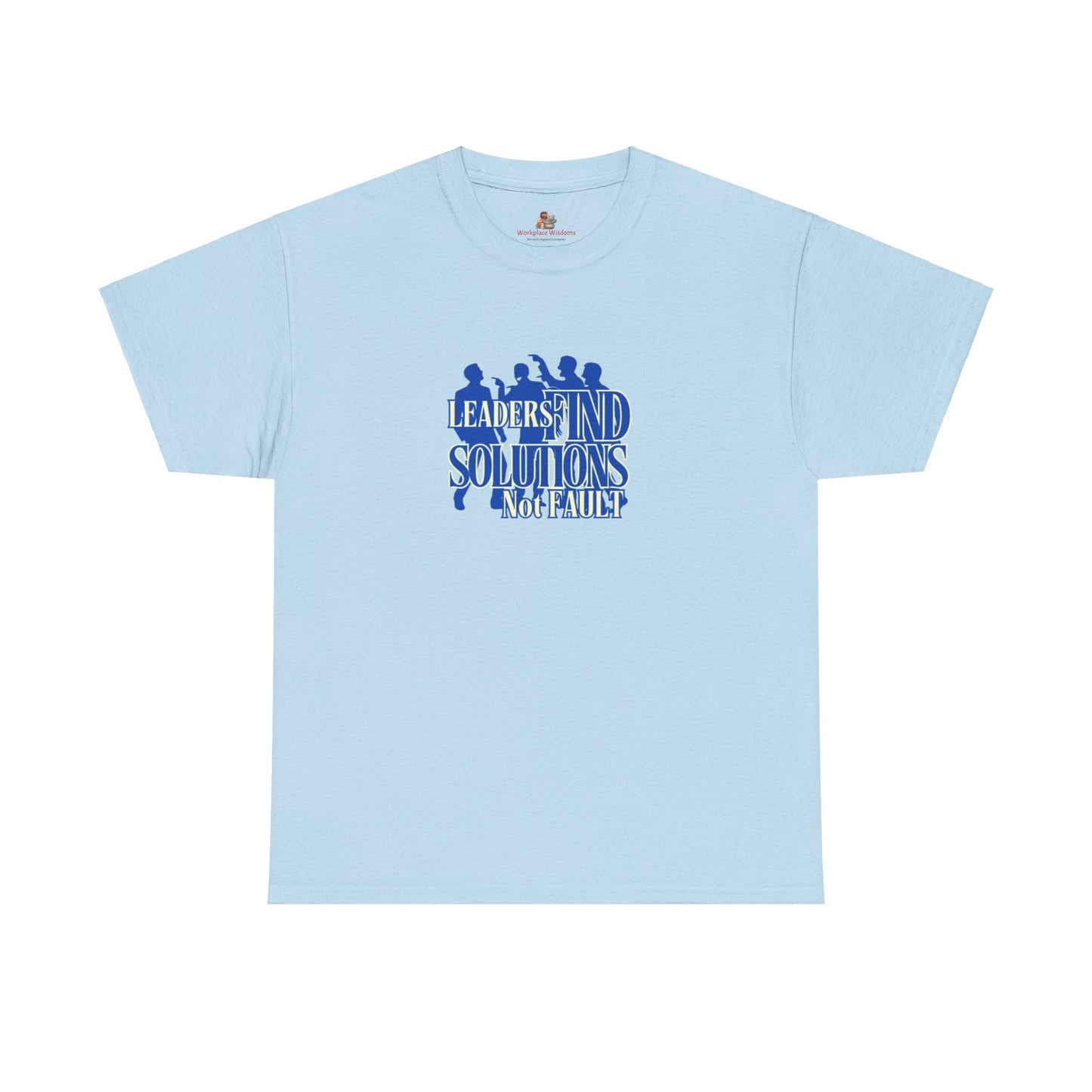 Workplace Wisdoms 'Leaders' Heavy Cotton Tee