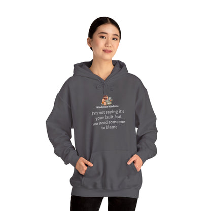 Workplace Wisdoms 'Blame' Heavy Hooded Sweatshirt